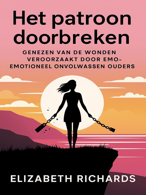 Title details for Het patroon doorbreken by Elizabeth Richards - Wait list